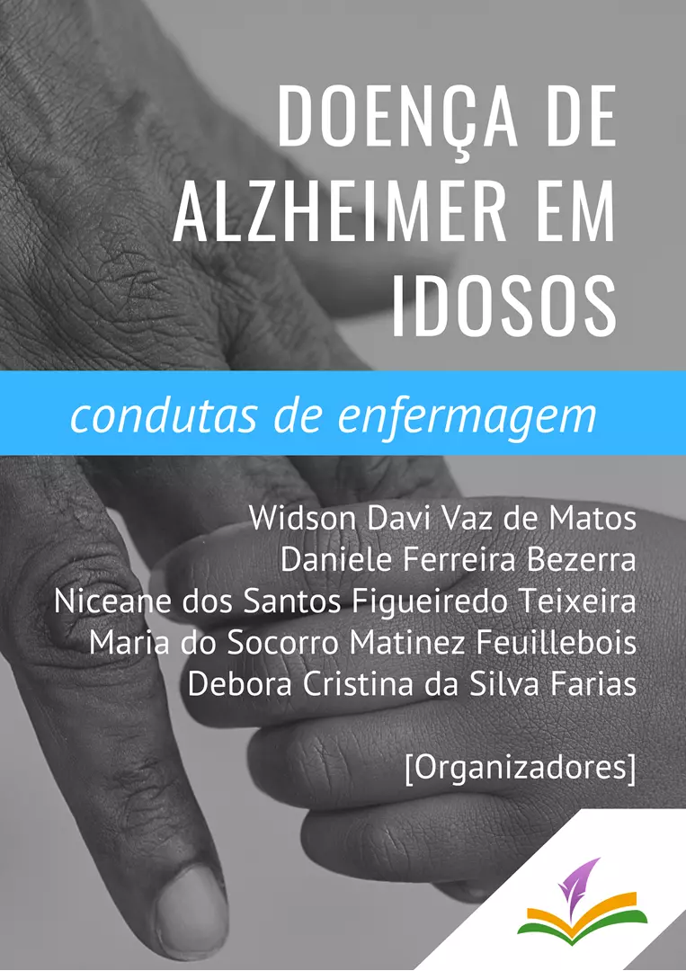 DOENÇA DE ALZHEIMER EM IDOSOS: condutas de enfermagem